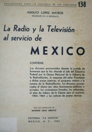 La radio y la televisión al servicio de México