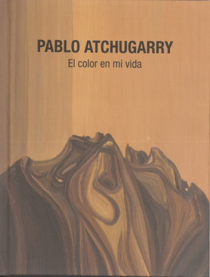 Pablo Atchugarry : el color en mi vida