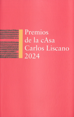 Premios de la casa Carlos Liscano (1949-2023)