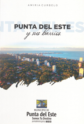 Punta del Este y sus barrios