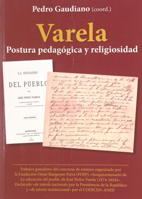 Varela : postura pedagógica y religiosidad