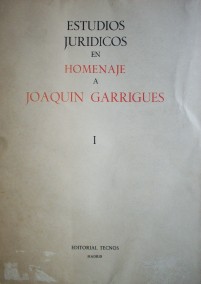 Estudios jurídicos en homenaje a Joaquín Garrigues