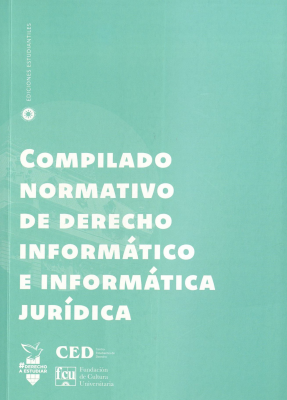 Compilado normativo de derecho informático e informática jurídica