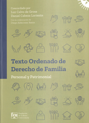 Texto Ordenado de Derecho de Familia : personal y patrimonial