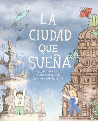 La ciudad que sueña