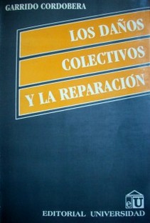 Los daños colectivos y la reparación