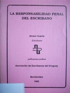 La responsabilidad penal del escribano