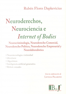 Neuroderechos, neurociencia e internet of bodies