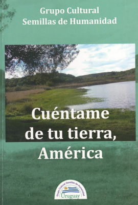 Cuéntame de tu tierra, América : poesía, narrativa, para niños, niños escriben