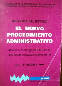 Reforma del Estado: el nuevo procedimiento administrativo