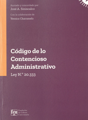 Código de lo Contencioso Administrativo : Ley Nº 20.333