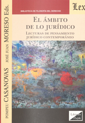 El ámbito de lo jurídico : lecturas de pensamiento jurídico contemporáneo