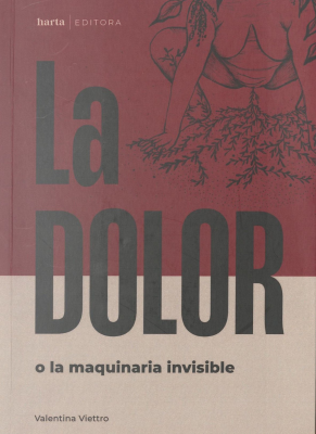 La Dolor o la maquina invisible