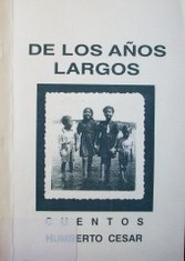 De los años largos : cuentos