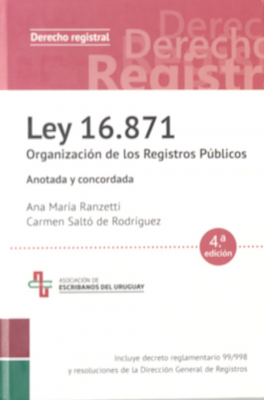 Ley 16.871 : organización de los Registros Públicos