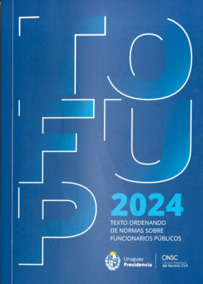 TOFUP 2024 : Texto ordenado de normas sobre funcionarios públicos