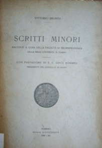 Scritti Minori: racolti a cura della Facoltà di Giurisprudenza della Regia Università di Torino