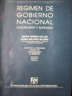 Régimen de Gobierno Nacional : ciudadanía y sufragio