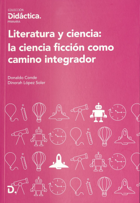 Literatura y ciencia : la ciencia ficción como camino integrador