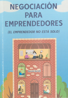 Negociación para emprendedores (el emprendedor no está solo)