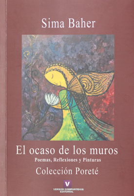 El ocaso de los muros : poemas, reflexiones y pinturas