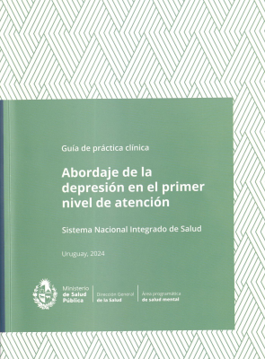 Guía de práctica clínica : abordaje de la depresión en el primer nivel de atención