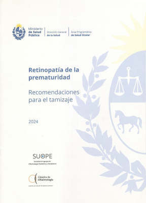 Retinopatía de la prematuridad : recomendaciones para el tamizaje