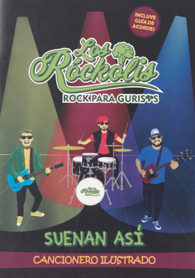 Los Róckolis : rock para gurises : suenan así : cancionero ilustrado