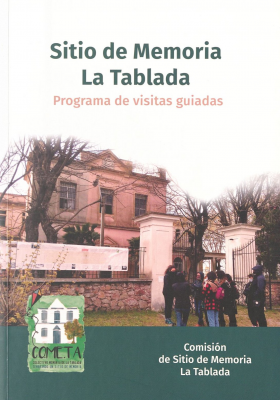 Sitio de Memoria La Tablada : programa de visitas guiadas