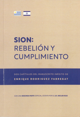 Sion: rebelión y complimiento : dos capítulos del manuscrito inédito de Enrique Fabregat
