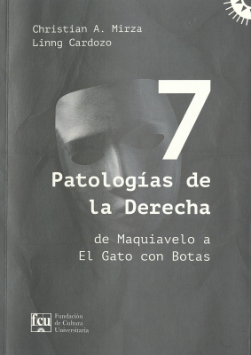 7 patologías de la Derecha : de Maquiavelo a El gato con botas