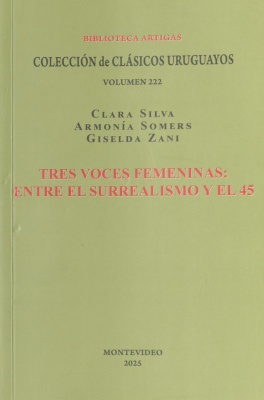 Tres voces femeninas : entre el surrealismo y el 45