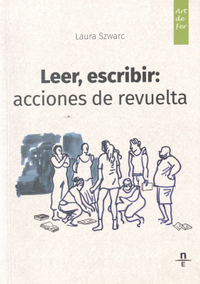 Leer, escribir : acciones de revuelta