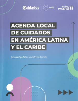 Agenda local de cuidados en América Latina y el Caribe