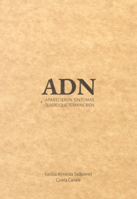 ADN aparecieron síntomas + quiero que termine bien