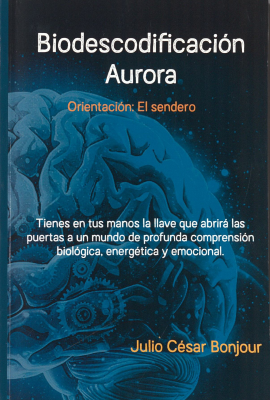 Biodescodificación Aurora : orientación : el sendero