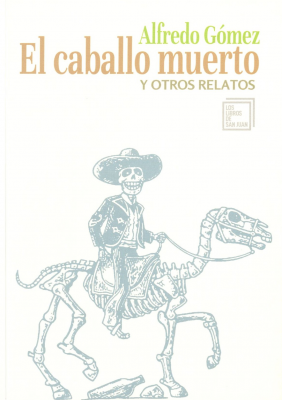 El caballo muerto y otros relatos