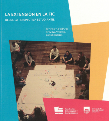 La extensión en la FIC desde la perspectiva estudiantil : 2018 - 2021