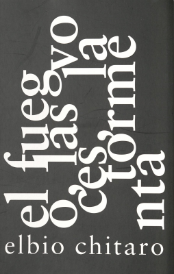 El fuego, las voces, la tormenta