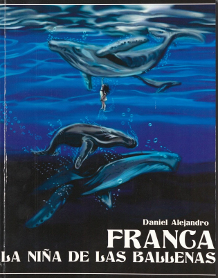 Franca : la ni&ntilde;a de las ballenas