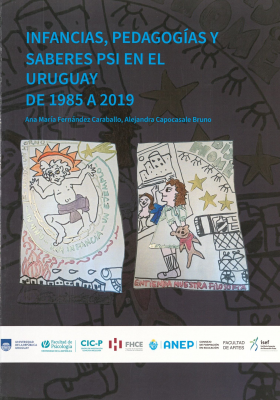 Infancias, pedagogías y saberes PSI en el Uruguay de 1985 a 2019
