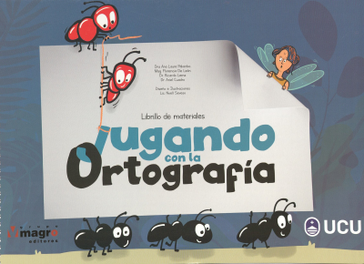Jugando con la ortograf&iacute;a : librillo de materiales