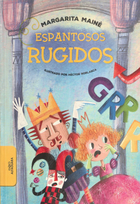 Espantosos Rugidos