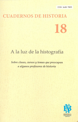 A la luz de la historiografía : sobre clases, cursos y temas que preocupan a algunos profesores de historia