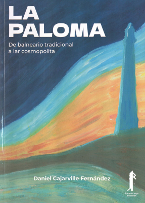 La Paloma : de balneario tradicional a lar cosmopolita