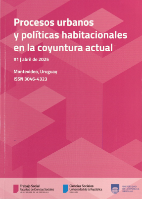 Procesos urbanos y pol&iacute;ticas habitacionales en la coyuntura actual