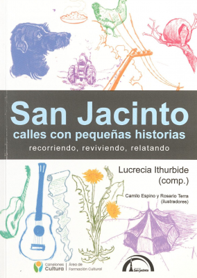 San Jacinto calles con peque&ntilde;as historias
