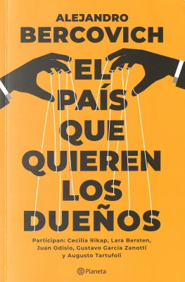 El país que quieren los dueños