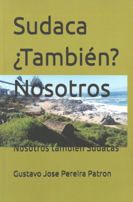 Sudaca &iquest;Tambi&eacute;n? Nosotros