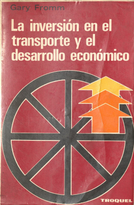 La inversión en el transporte y el desarrollo económico